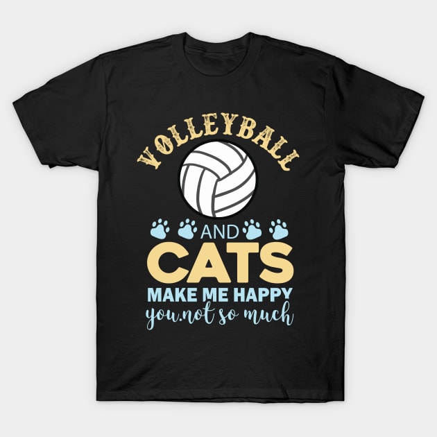 volleyball and cats make me happy you T-Shirt by busines_night